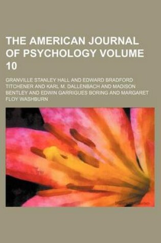 Cover of The American Journal of Psychology Volume 10