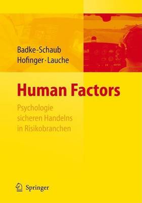 Book cover for Human Factors - Psychologie Sicheren Handelns in Risikobranchen