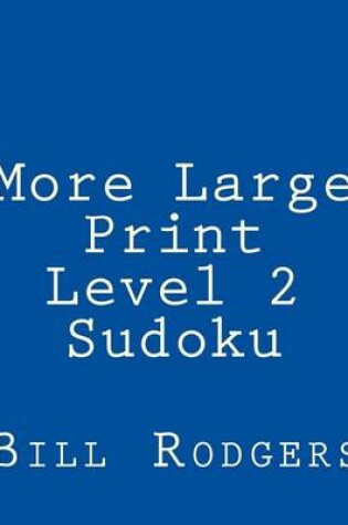Cover of More Large Print Level 2 Sudoku
