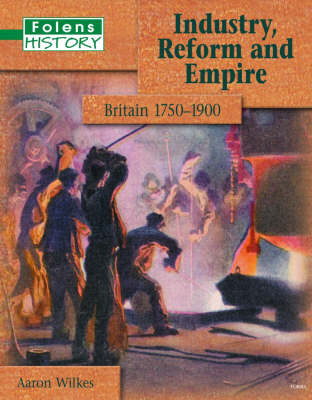 Cover of Folens History: Industry, Reform and Empire Student Book