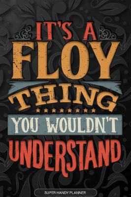 Book cover for It's A Floy Thing You Wouldn't Understand