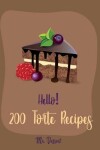 Book cover for Hello! 200 Torte Recipes