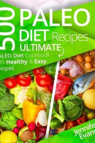 Cover of 500 Paleo Diet Recipes