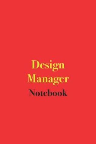 Cover of Design Manager Notebook
