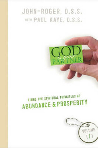 Cover of Living the Spiritual Principles of Abundance & Prosperity, Volume 1**