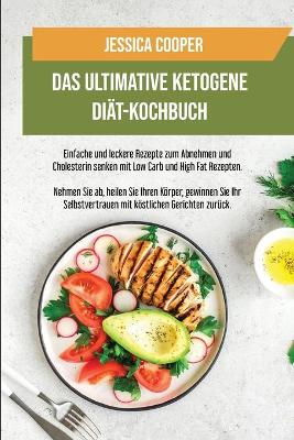 Book cover for Das Ultimative Ketogene Diat-Kochbuch