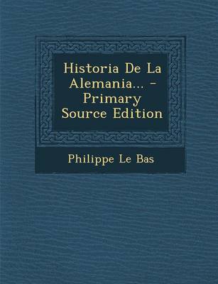 Book cover for Historia De La Alemania... - Primary Source Edition