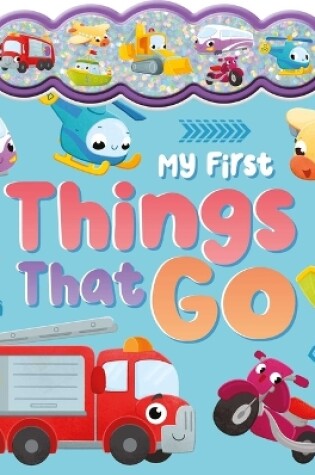 Cover of My First Things That Go