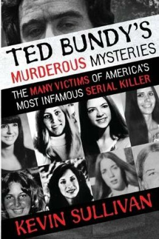 Cover of Ted Bundy's Murderous Mysteries