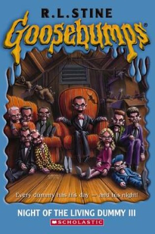 Cover of Goosebumps: Night of the Living Dummy III