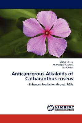 Book cover for Anticancerous Alkaloids of Catharanthus Roseus