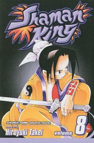 Cover of Shaman King, Volume 8