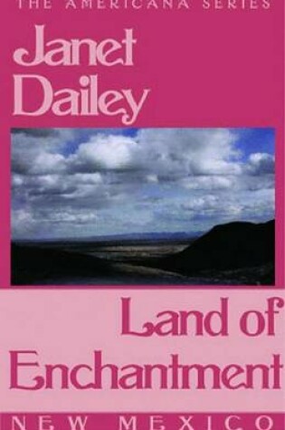 Cover of Land of Enchantment (New Mexico)