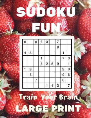 Book cover for FUN SUDOKU Train Your Brain