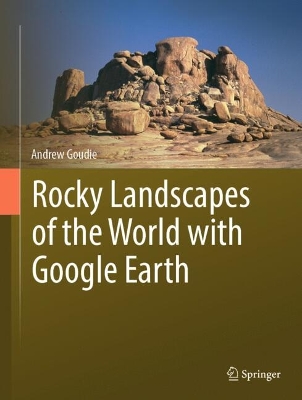 Book cover for Rocky Landscapes of the World with Google Earth