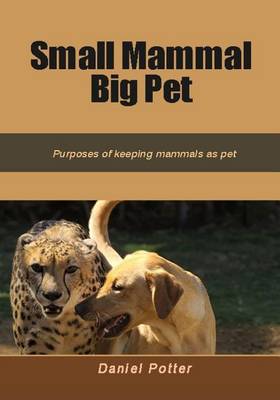 Book cover for Small Mammal Big Pet