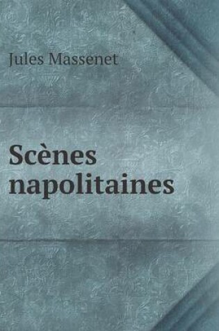 Cover of Scènes napolitaines