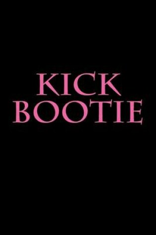 Cover of Kick Bootie