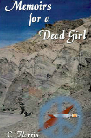 Cover of Memoirs for a Dead Girl