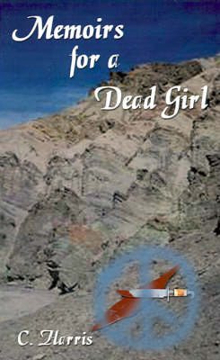 Book cover for Memoirs for a Dead Girl