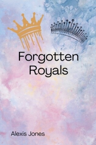 Cover of Forgotten Royals