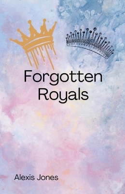 Book cover for Forgotten Royals