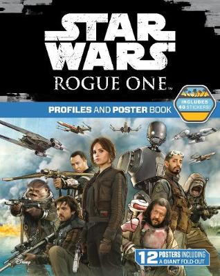 Book cover for Star Wars Rogue One: Profiles and Poster Book