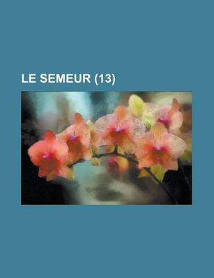Book cover for Le Semeur (13 )