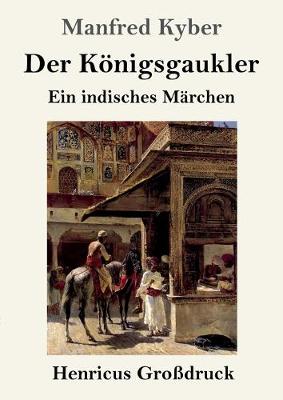 Book cover for Der Königsgaukler (Großdruck)