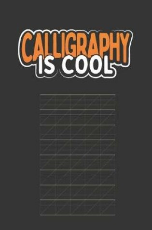 Cover of Calligraphy Is Cool