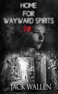Book cover for Home For Wayward Spirits