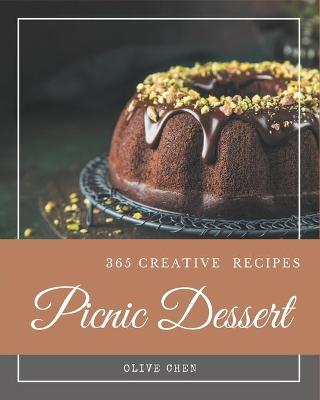 Book cover for 365 Creative Picnic Dessert Recipes