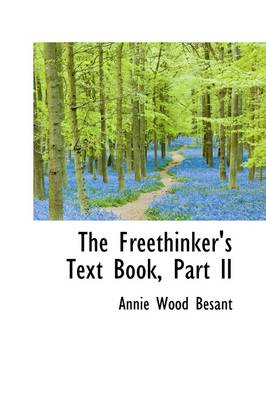 Book cover for The Freethinker's Text Book, Part II