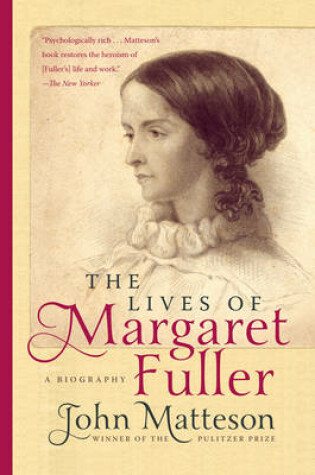 Cover of The Lives of Margaret Fuller