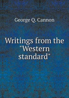 Book cover for Writings from the Western standard
