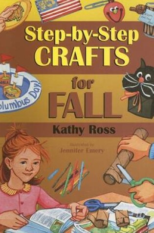 Cover of Step-by-Step Crafts for Fall