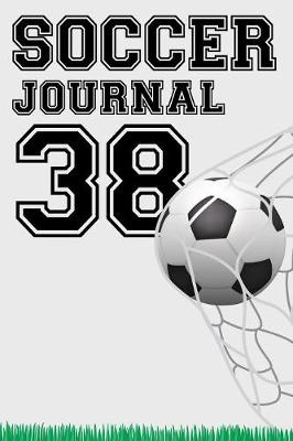 Book cover for Soccer Journal 38