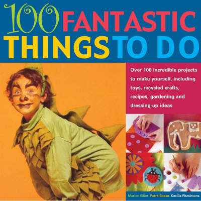 Book cover for 100 Fantastic Things to Do