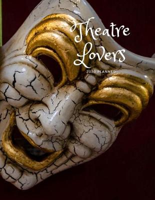 Book cover for Theatre Lovers 2020 Planner