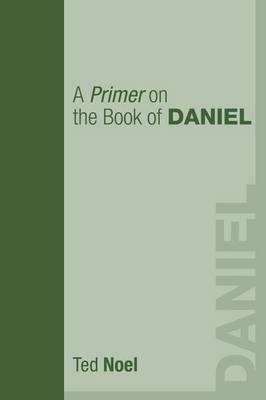 Book cover for A Primer on the Book of Daniel