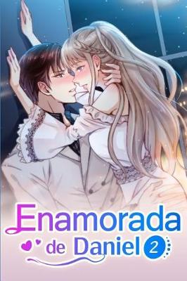 Book cover for Enamorada de Daniel 2