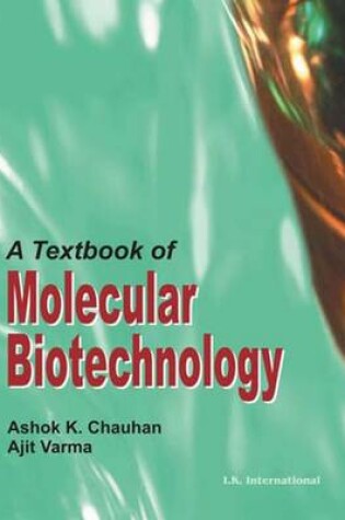 Cover of A Textbook of Molecular Biotechnology