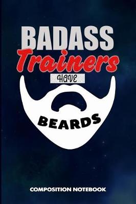 Book cover for Badass Trainers Have Beards