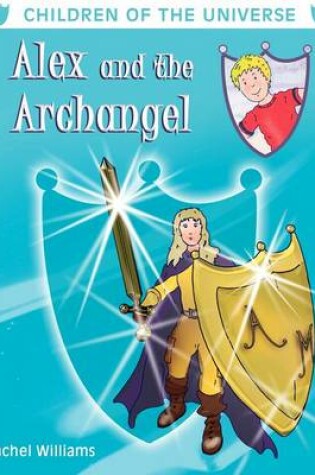 Cover of Alex and the Archangel