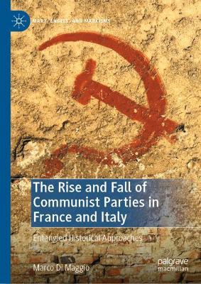Book cover for The Rise and Fall of Communist Parties in France and Italy