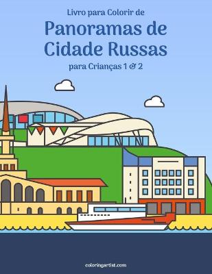 Book cover for Livro para Colorir de Panoramas de Cidade Russas para Criancas 1 & 2