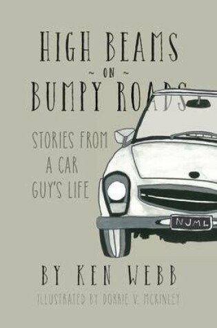 Cover of High Beams On Bumpy Roads