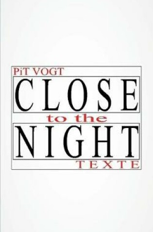 Cover of Close to the Night