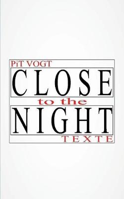 Book cover for Close to the Night
