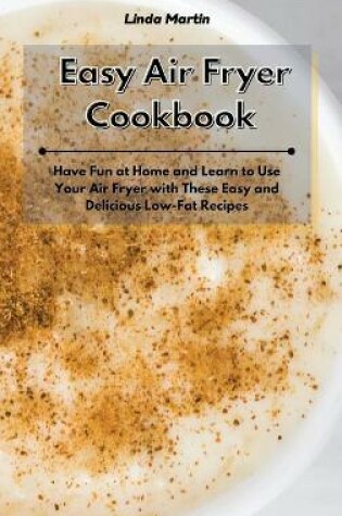 Cover of Easy Air Fryer Cookbook